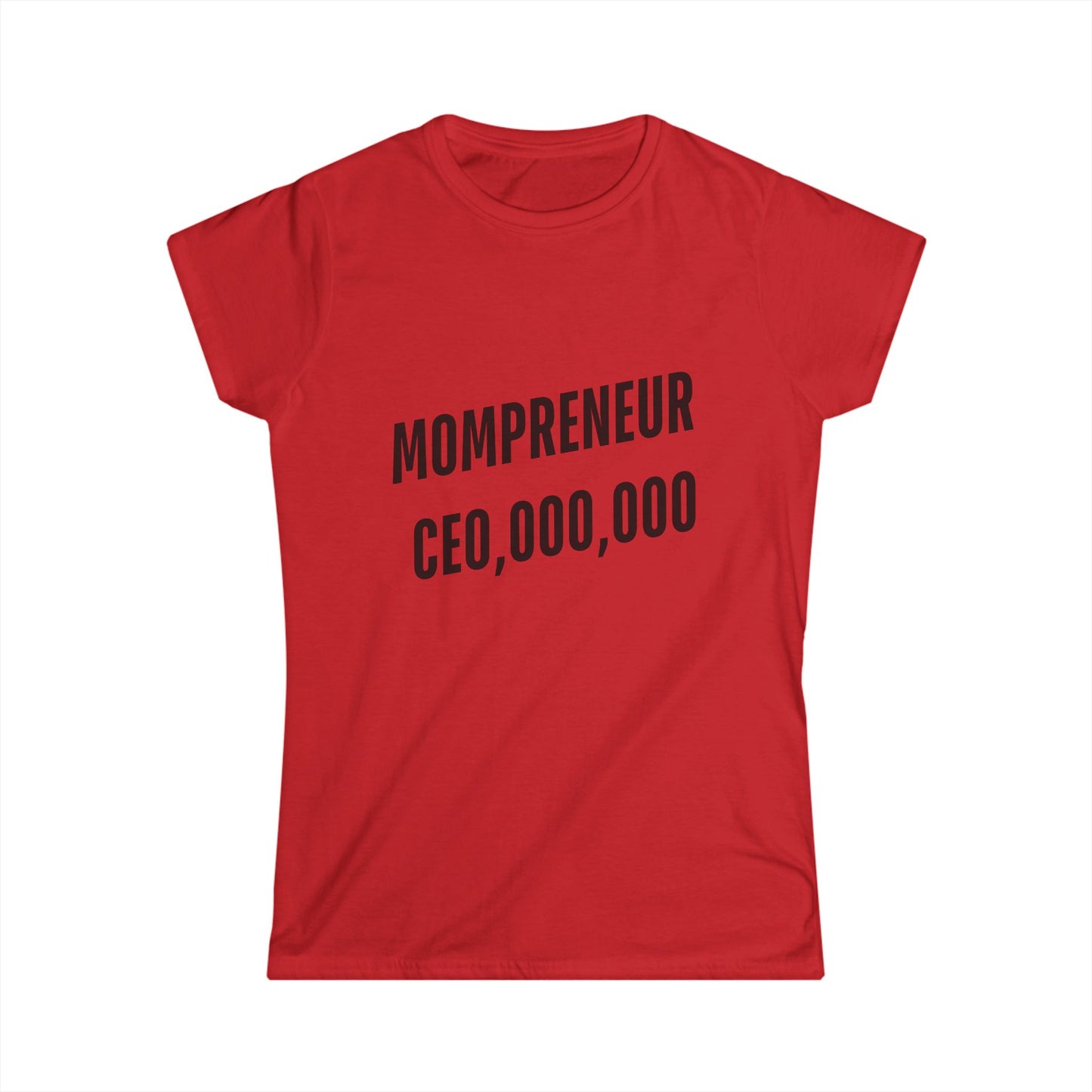 Mompreneur Women's Softstyle Tee