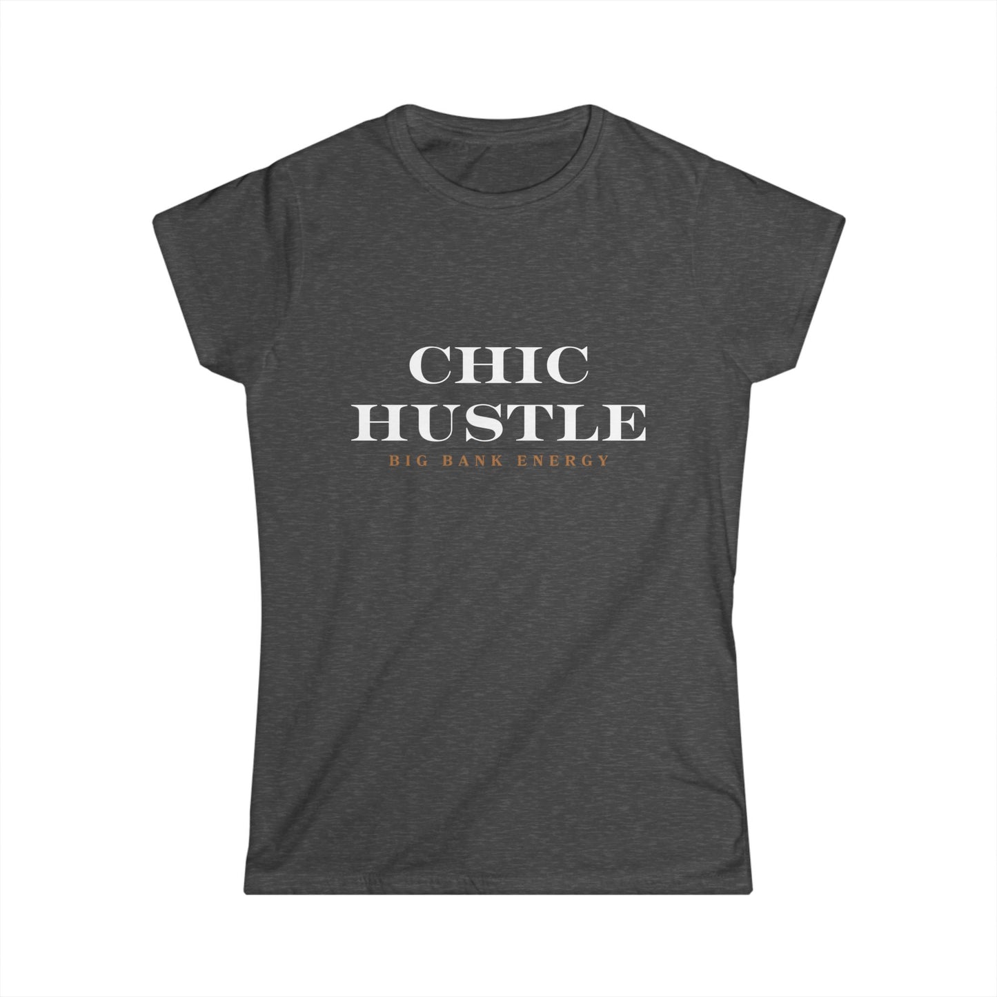 Chic Hustle- White letters