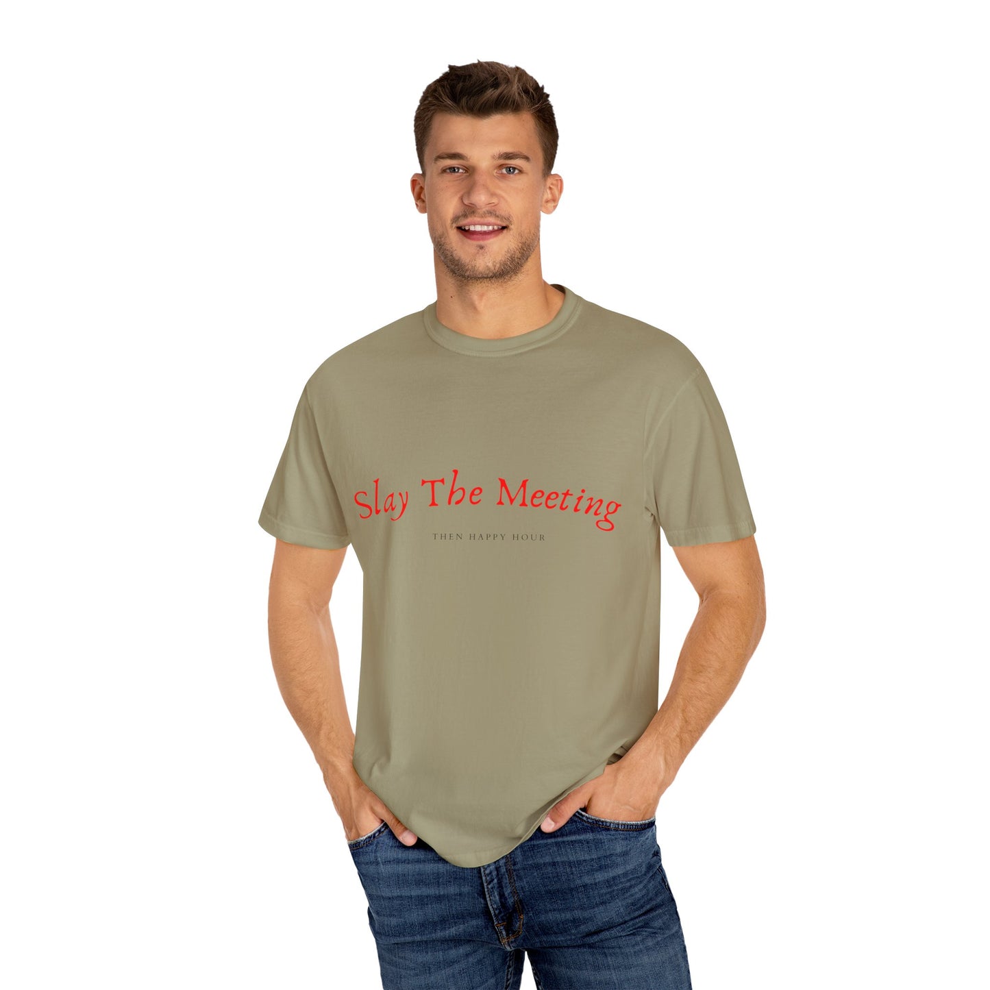 Slay The Meeting Unisex Garment-Dyed T-shirt