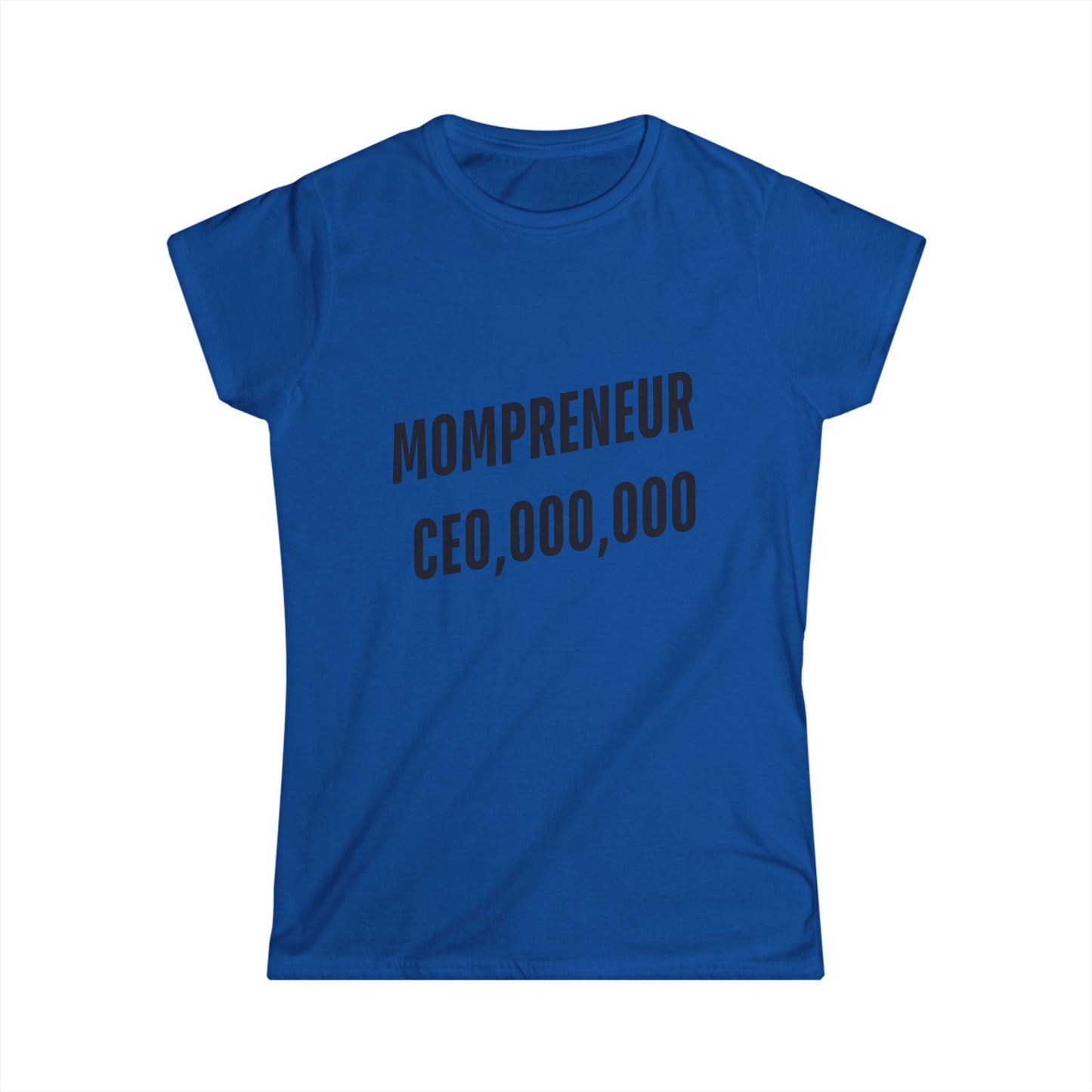 Mompreneur Women's Softstyle Tee