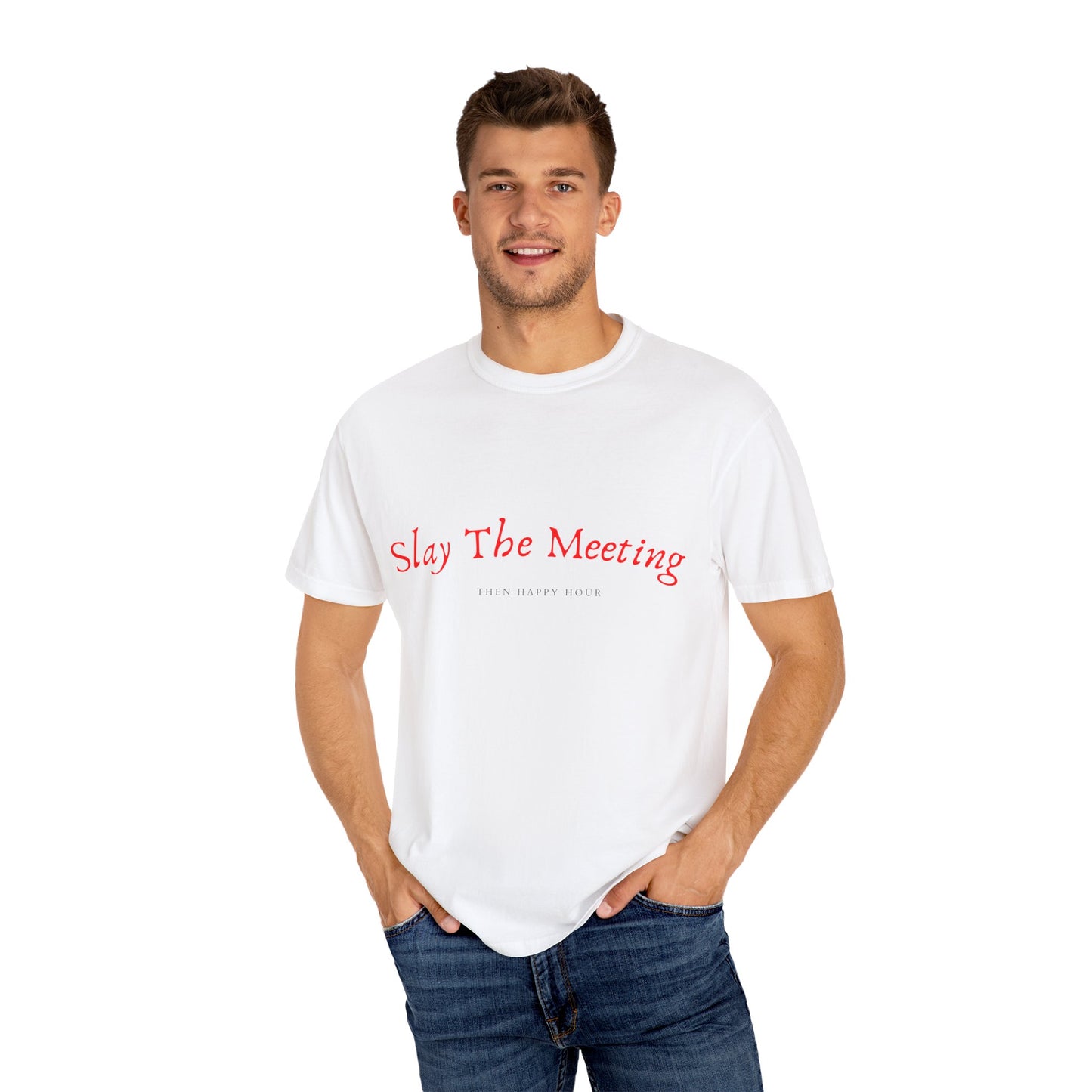 Slay The Meeting Unisex Garment-Dyed T-shirt