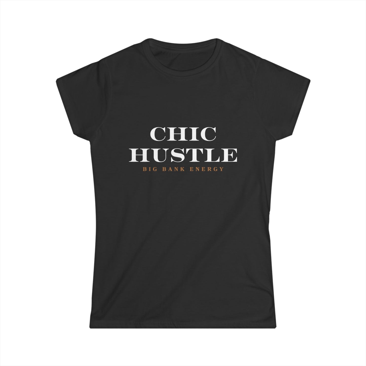 Chic Hustle- White letters