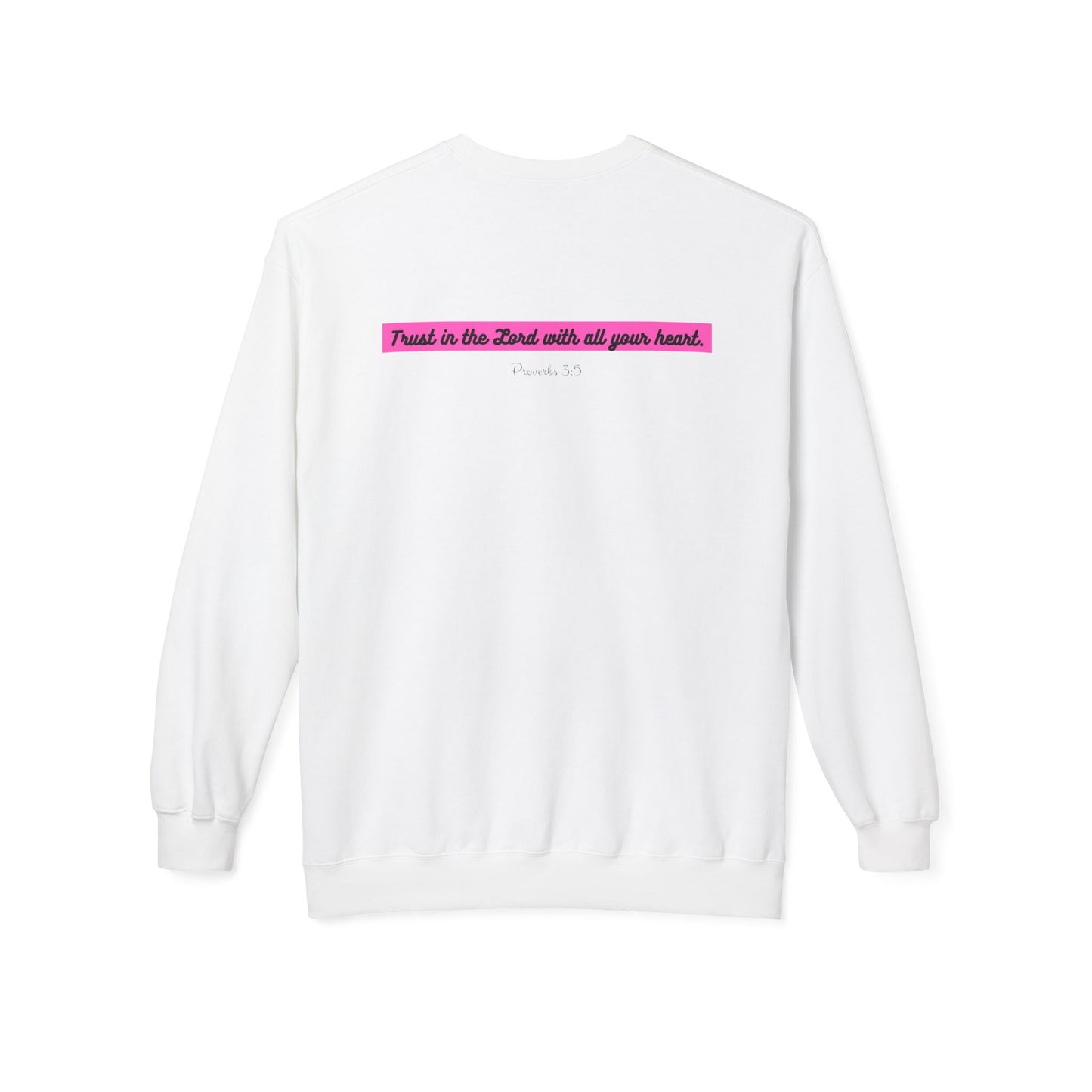 Proverbs 3:5 Fleece Crewneck Sweatshirt