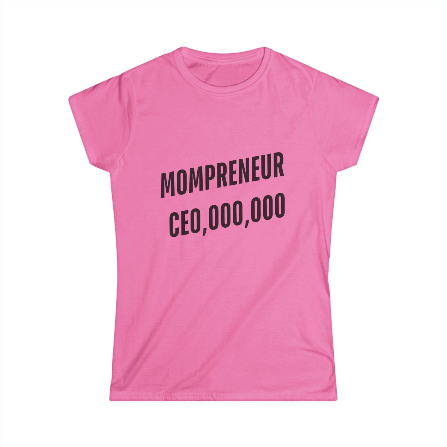 Mompreneur Women's Softstyle Tee