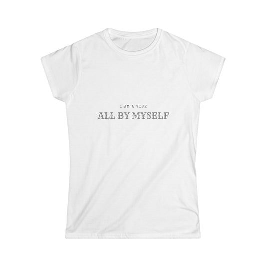 I am a vibe Women's Softstyle Tee