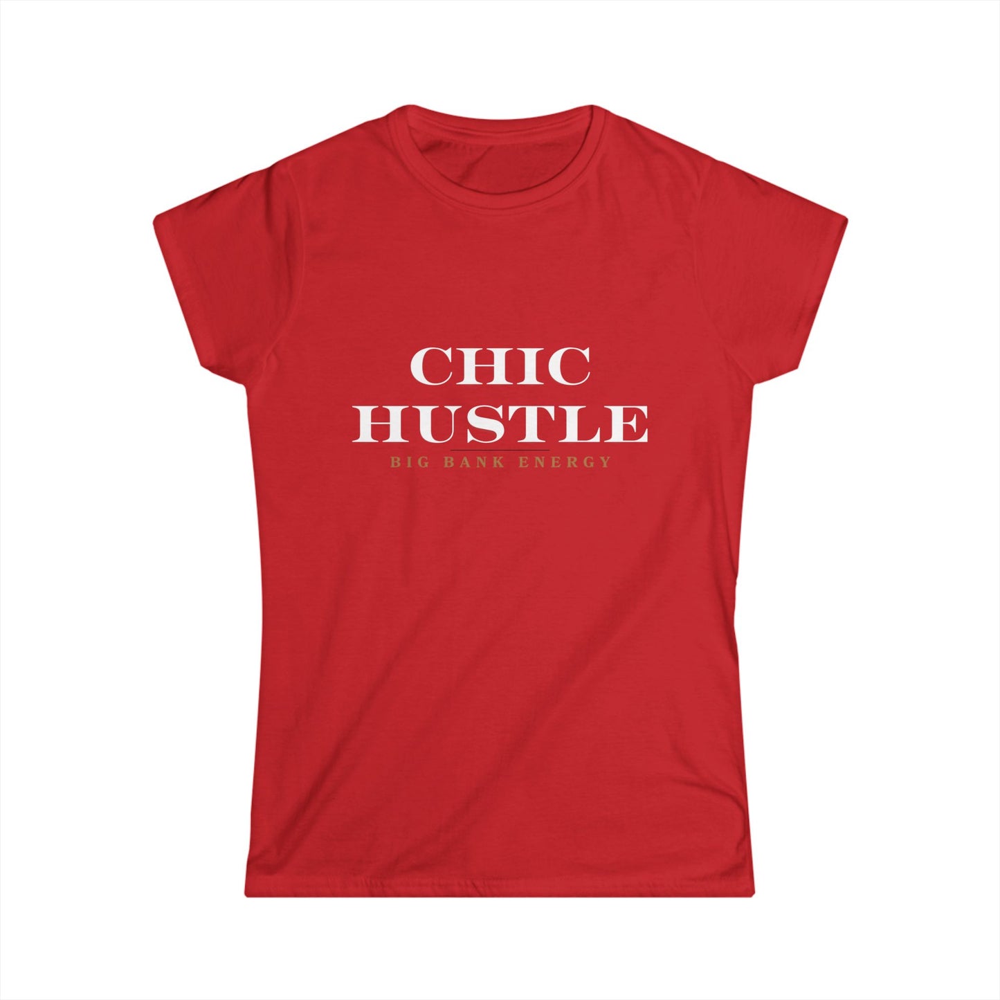 Chic Hustle- White letters