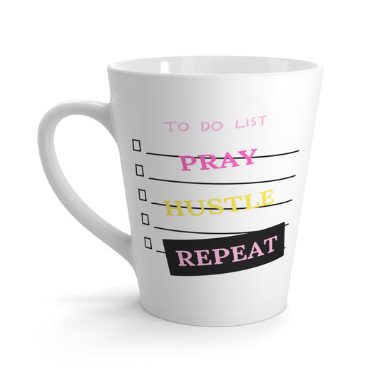 Pray, Hustle, Repeat Latte Mug