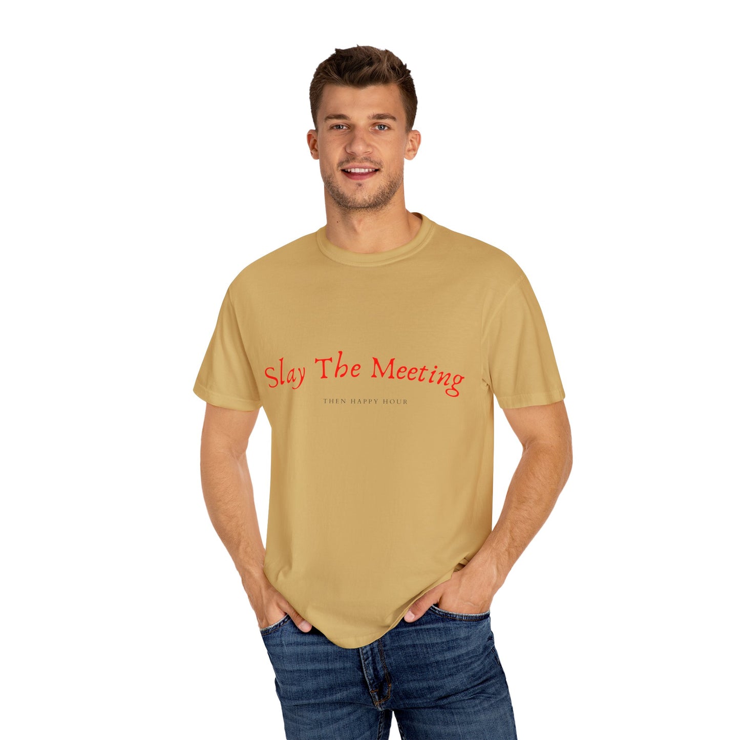 Slay The Meeting Unisex Garment-Dyed T-shirt