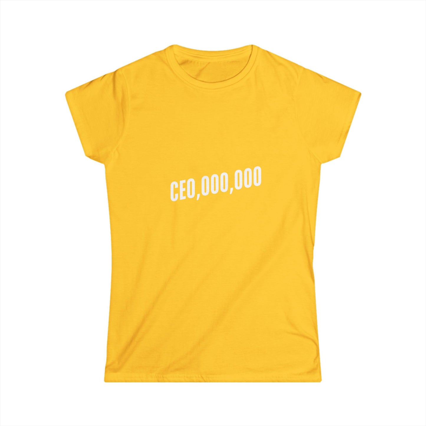 CEO  Women's Softstyle Tee