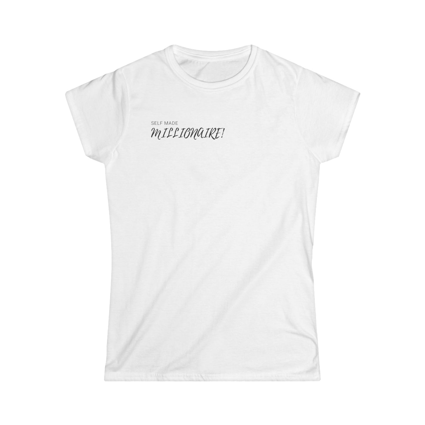 Self Made Millionaire Women's Softstyle Tee